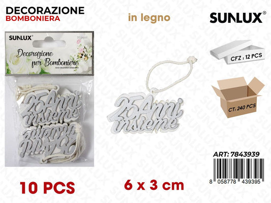 Sunlux Dec. Bomb. Legno Anniv. 25 10PCS 6*3CM