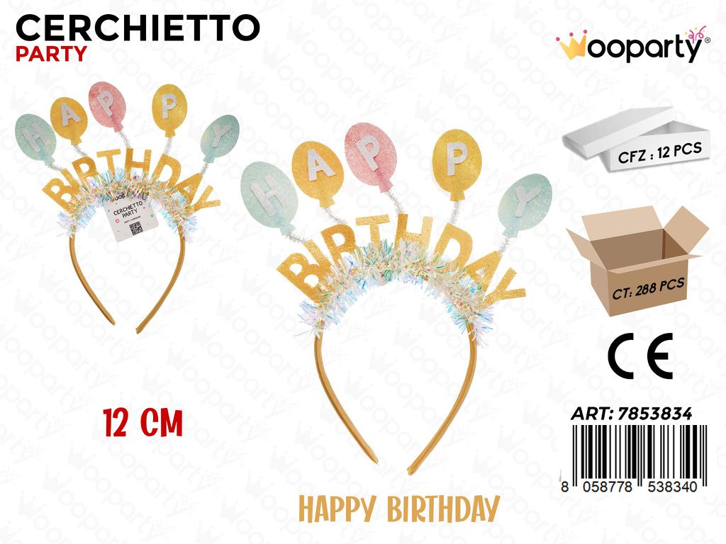 CERCHIETTO PARTY H. BIRTHDAY 12CM /PZ DA 12**