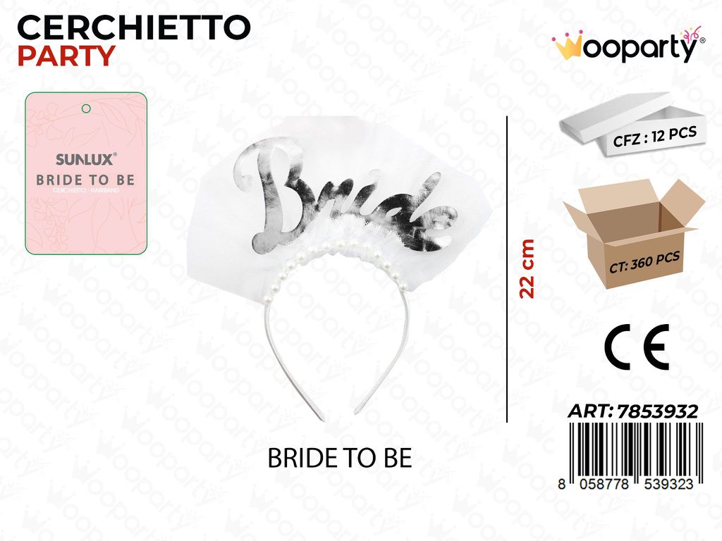 CERCHIETTO PARTY BRIDE TO BE 22CM / PZ DA 12**