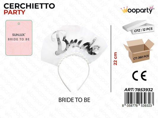 CERCHIETTO PARTY BRIDE TO BE 22CM / PZ DA 12**