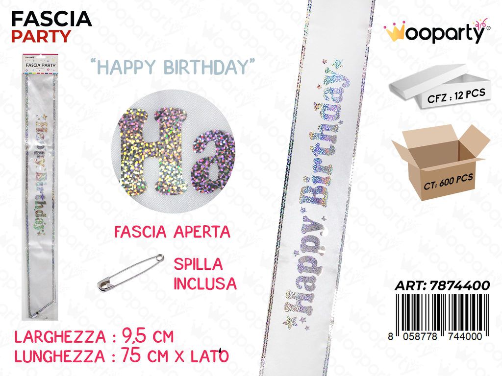 FASCIA PARTY HAPPY BIRTHDAY BIA. 9.5*75CM /PZ DA 12**