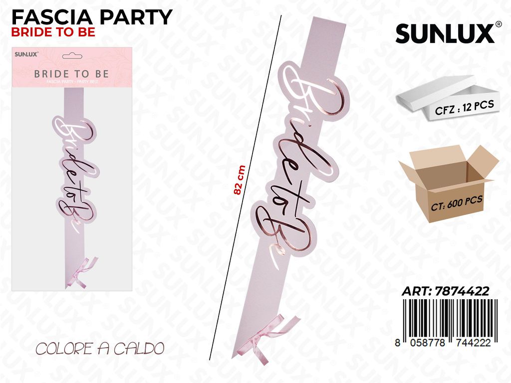 FASCIA PARTY BRIDE TO BE 82CM /PZ DA 12**