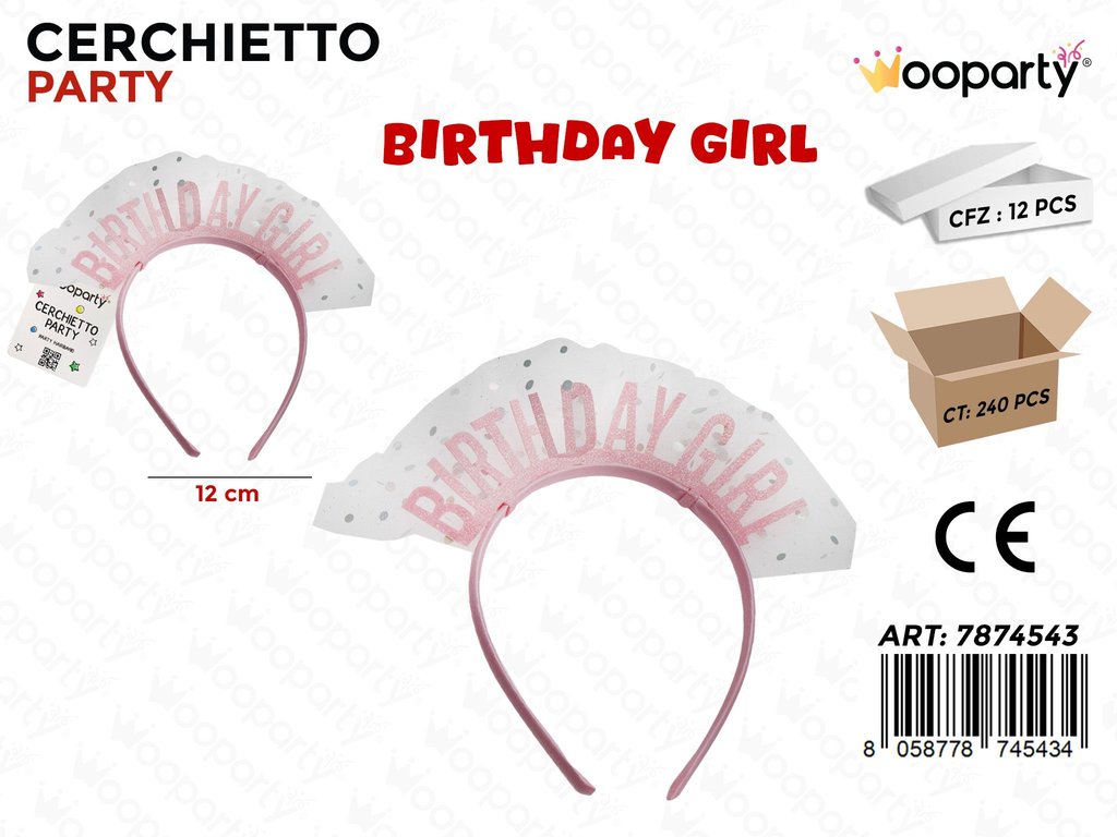 CERCHIETTO PARTY BIRTHDAY GIRL 12CM