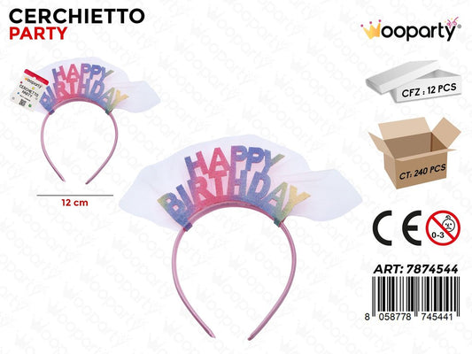 CERCHIETTO PARTY H. BIRTHDAY 12CM