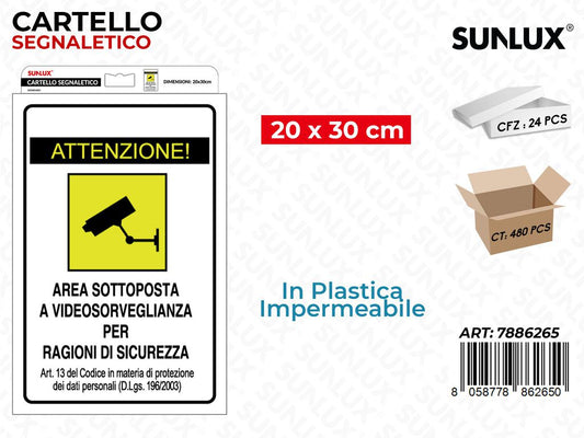 Sunlux Cartello Segn. Videosorveglianza 20*30CM