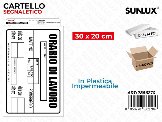 Sunlux Cartello Segn. Orario Lavoro 30*20CM