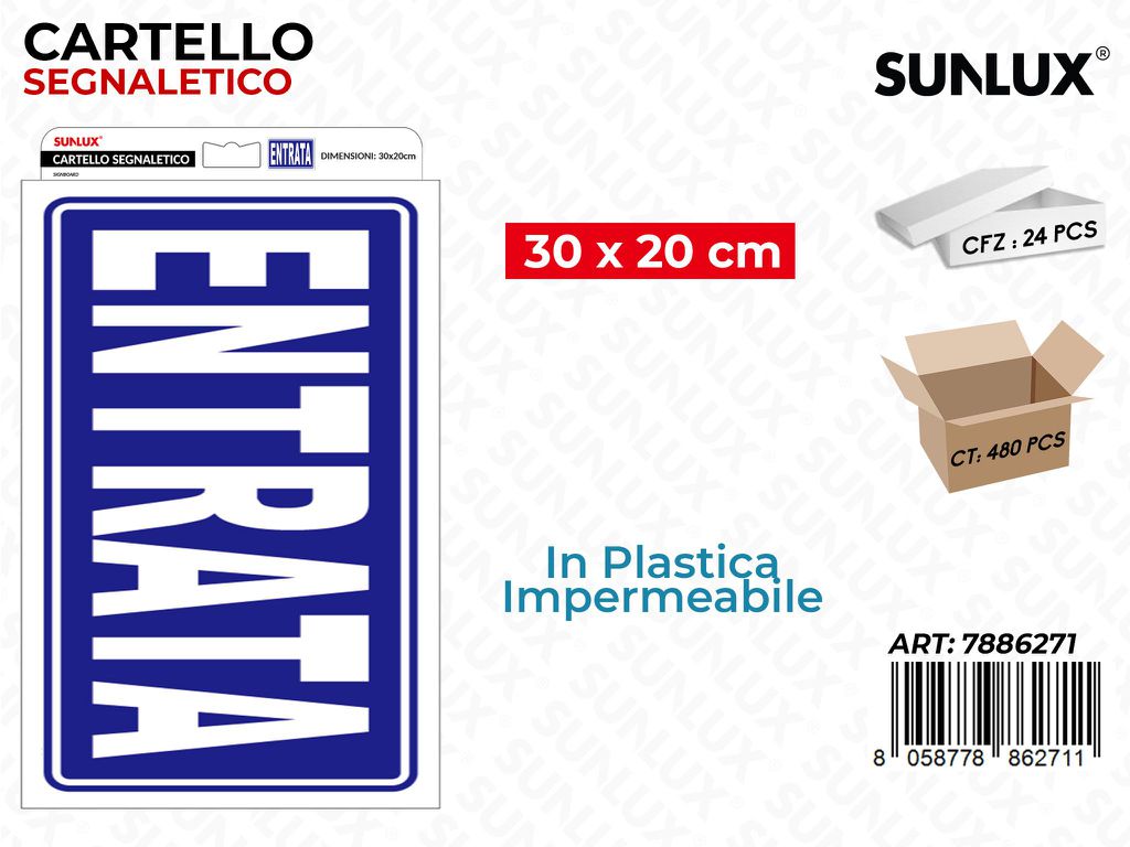 Sunlux Cartello Segn. Entrata 30*20CM