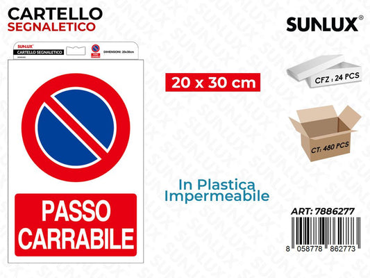Sunlux Cartello Segn. Passo Carrabile 20*30CM