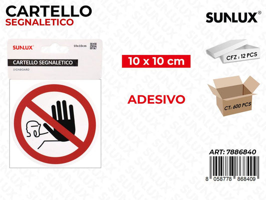 CARTELLO SEGNALETICO ADV PVC 10*10CM