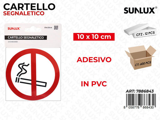 Sunlux Cartello Segnaletico Adv Pvc 10*10CM