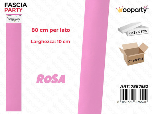Fascia Party Rosa In Raso 10*80Cm