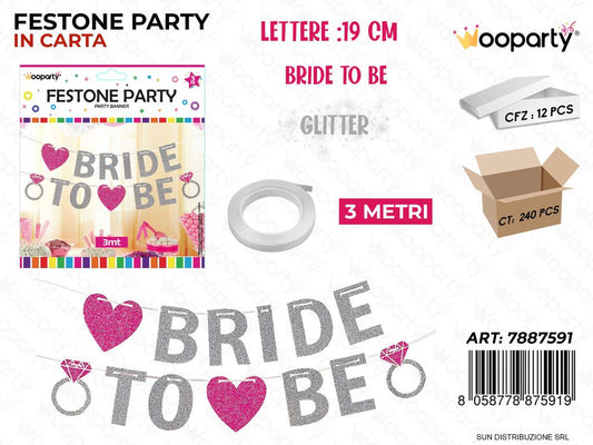 FESTONE PARTY BRIDE TO BE 19CM*3MT /PZ DA 12**