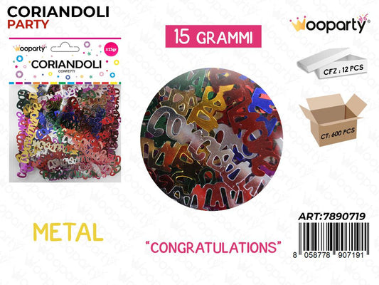 CORIANDOLI ASS. METAL CONGRATULATIONS 15GR /PZ DA 12**