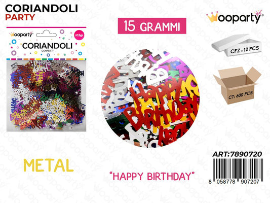 CORIANDOLI ASS. METAL HAPPY BIRTHDAY 15GR /PZ DA 12**